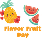 Close up of Flavor Fruit day art work that goes on the t-shirt